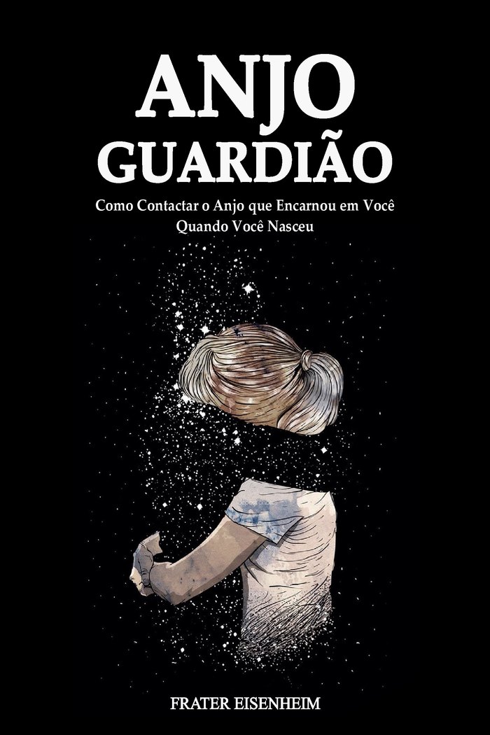 Anjo Guardião: Wie man den Engel kontaktiert, der bei deiner Geburt in dir Fleisch wurde