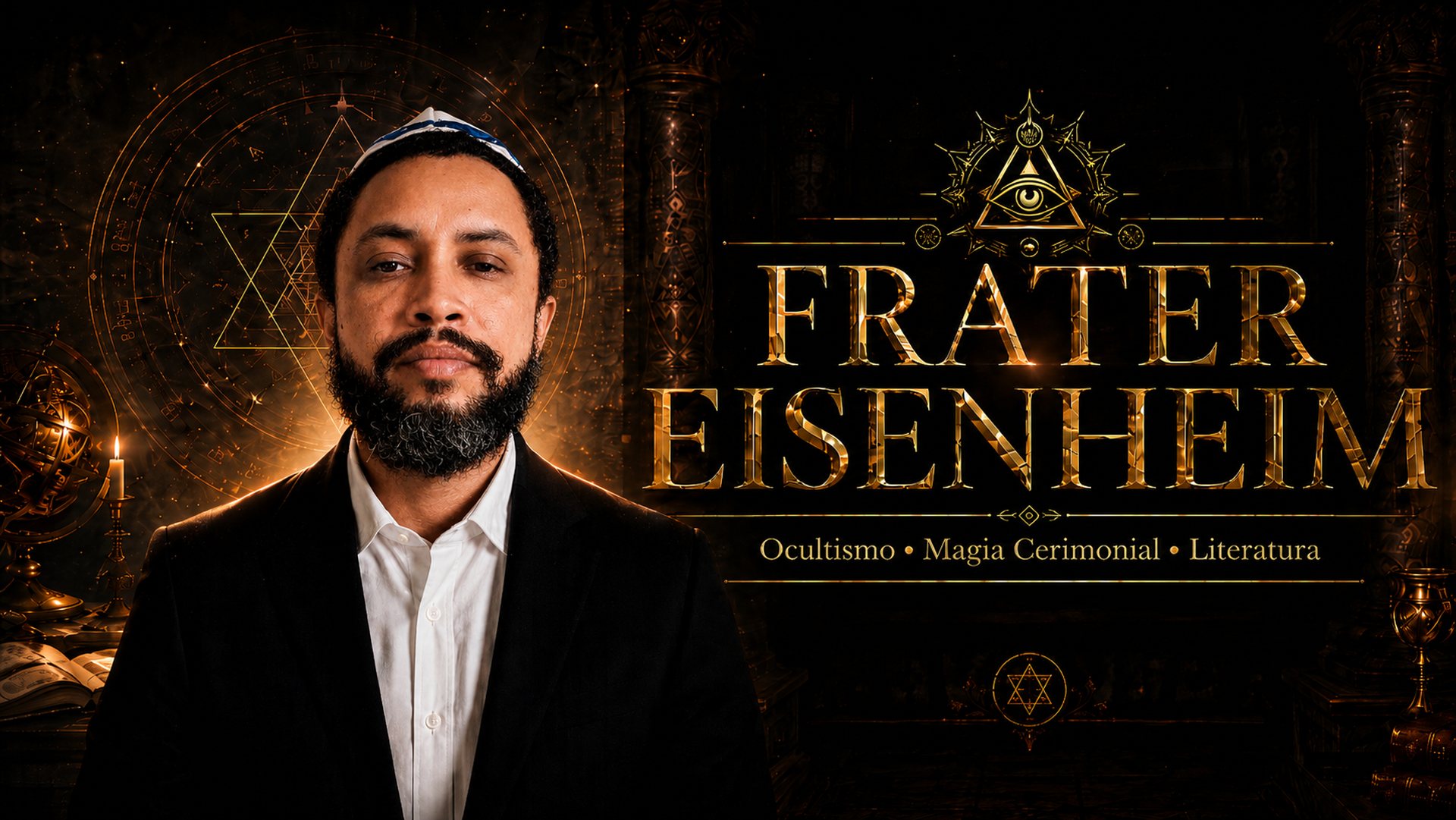 Frater Eisenheim — Ocultismo · Magia Cerimonial · Literatura